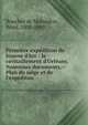 Premi?re exp?dition de Jeanne d'Arc : le ravitaillement d'Orl?ans. Nouveaux documents.--Plan du si?ge et de l'exp?diton., Boucher de Molandon, R?mi, 1805-1893 