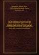 The law relating to the duties on land values and mineral rights and to the valuation of the same , being part I of the Finance (1909-1910) act, 1910, with the incorporated enactments, full explanatory notes and a practical introduction, Konstam, Edwin Max, 1870-,Great Britain. Laws, statutes, etc 
