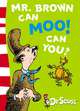 Mr. Brown Can Moo! Can You? Blue Back Book, Dr. Seuss 