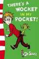 There's Wocket in my Pocket: Blue Book, Dr. Seuss 