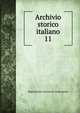 Archivio storico italiano. 11, Deputazione toscana di storia patria 