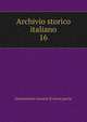 Archivio storico italiano. 16, Deputazione toscana di storia patria 