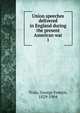 Union speeches delivered in England during the present American war. 1, Train, George Francis, 1829-1904 