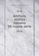 Archivio storico italiano. 09 nuova serie, Deputazione toscana di storia patria 