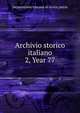 Archivio storico italiano. 2, Year 77, Deputazione toscana di storia patria 