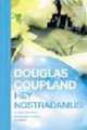Hey Nostradamus!, Coupland, Douglas 