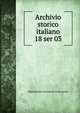 Archivio storico italiano. 18 ser 03, Deputazione toscana di storia patria 