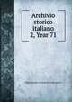 Archivio storico italiano. 2, Year 71, Deputazione toscana di storia patria 