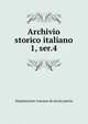 Archivio storico italiano. 1, ser.4, Deputazione toscana di storia patria 