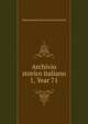 Archivio storico italiano. 1, Year 71, Deputazione toscana di storia patria 