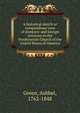 A historical sketch or compendious view of domestic and foreign missions in the Presbyterian Church of the United States of America, Ashbel Green 