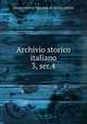 Archivio storico italiano. 3, ser.4, Deputazione toscana di storia patria 
