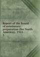Report of the Board of missionary preparation (for North America) . 1911-. 3, Board of Missionary Preparation (for North America) 