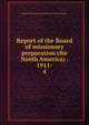 Report of the Board of missionary preparation (for North America) . 1911-. 4, Board of Missionary Preparation (for North America) 