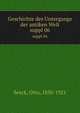 Geschichte des Untergangs der antiken Welt. suppl 06, Seeck, Otto, 1850-1921 
