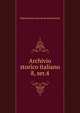 Archivio storico italiano. 8, ser.4, Deputazione toscana di storia patria 