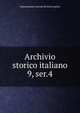 Archivio storico italiano. 9, ser.4, Deputazione toscana di storia patria 