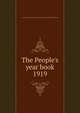 The People`s year book. 1919, Co-operative Wholesale Society,Scottish Co-operative Wholesale Society 