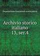 Archivio storico italiano. 13, ser.4, Deputazione toscana di storia patria 