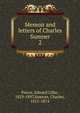 Memoir and letters of Charles Sumner. 2, Pierce, Edward Lillie, 1829-1897 