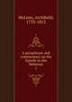 A paraphrase and commentary on the Epistle to the Hebrews. 1, McLean, Archibald, 1733-1812 