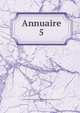 Annuaire. 5, Association pour l'encouragement des ?tudes grecques en France, Paris 