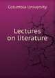 Lectures on literature, Columbia University 
