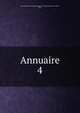 Annuaire. 4, Association pour l'encouragement des ?tudes grecques en France, Paris 
