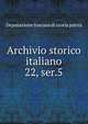 Archivio storico italiano. 22, ser.5, Deputazione toscana di storia patria 