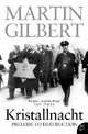 Kristallnacht: Prelude to Destruction, Gilbert Martin 