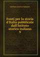 Fonti per la storia d'Italia pubblicate dall'Istituto storico italiano, Istituto storico italiano 