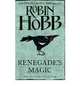Renegade's Magic: Bk. 3: Soldier Son Trilogy, Robin Hobb 