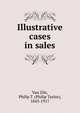 Illustrative cases in sales, Van Zile, Philip T. (Philip Taylor), 1843-1917 