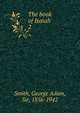 The book of Isaiah. 2, Smith, George Adam Sir 