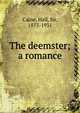 The deemster; a romance, Caine Hall 