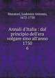 Annali d'Italia : dal principio dell'era volgare sino all'anno 1750, Muratori Lodovico Antonio 