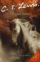 Chronicles of Narnia - Last Battle, Lewis, C.S. 