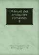 Manuel des antiquits romaines. 8, Theodor Mommsen 