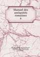 Manuel des antiquits romaines. 6, Theodor Mommsen 