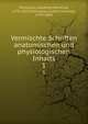 Vermischte Schriften anatomischen und physiologischen Inhalts. 1, Treviranus, Gottfried Reinhold, 1776-1837,Treviranus, Ludolf Christian, 1779-1864 