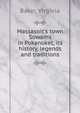 Massasoit's town Sowams in Pokanoket, its history, legends and traditions, Baker, Virginia 