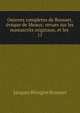 Oeuvres completes de Bossuet, vque de Meaux: revues sur les manuscrits originaux, et les .. 11, Bossuet Jacques Benigne 