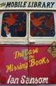 The Case of the Missing Books, Sansom Ian 