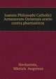 Joannis Philosophi Catholici Armenorum Ozniensis oratio contra phantasticos, Hovhann?s, Mkrtich? Awgerean 