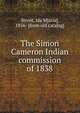 The Simon Cameron Indian commission of 1838, Street, Ida M[aria], 1856- [from old catalog] 