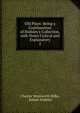 Old Plays: Being a Continuation of Dodsley's Collection, with Notes Critical and Explanatory, Dilke Charles Wentworth 