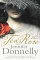 The Tea Rose, Donnelly, Jennifer 