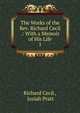 The Works of the Rev. Richard Cecil .: With a Memoir of His Life. 1, Richard Cecil , Josiah Pratt 
