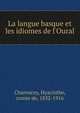 La langue basque et les idiomes de l'Oural, Charencey, Hyacinthe, Comte de, 1832-1916 