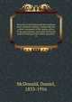 Removal of the Pottawattomie Indians from northern Indiana; embracing also a brief statement of the Indian policy of the government, and other historical matter relating to the Indian question. 2, McDonald, Daniel, 1833-1916 